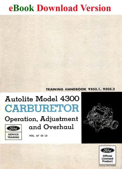 Autolite Model 4300 Carburetor - Operation, Adjustment and Overhaul - Ford Shop Manual Cover