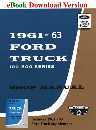 1961-63 Ford Truck Shop Manual (100-800 Series) with the 1962-1963 Ford Truck Shop Manual w/Supplement - Ford Shop Manual Cover