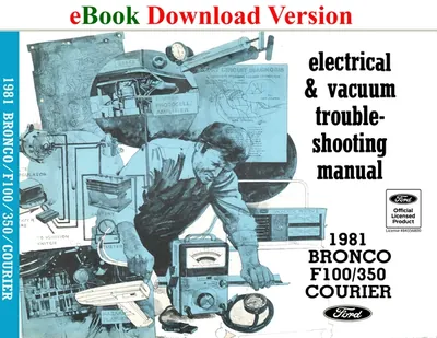 1981 Bronco F-100/F-350 Courier Electrical & Vacuum Trouble-Shooting Manual (EVTM) - Ford Shop Manual Cover