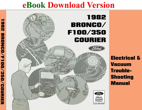 1982 Bronco F-100/F-350 Courier Electrical & Vacuum Trouble-Shooting Manual (EVTM) - Ford Shop Manual Cover
